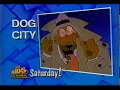 1993 Fox Kids Dog City Saturdays 5sec Promo