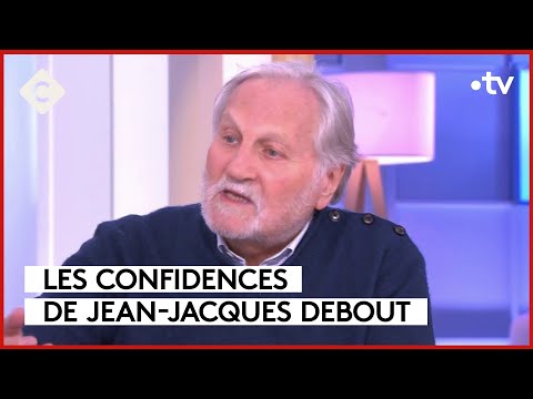 Jean-Jacques Debout, une vie de rencontres - C à Vous - 17/04/2024