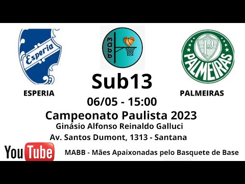 FPB - 06/05/23 - Sub13 - Campeonato Paulista 2023 - Esperia 37 x 76 Palmeiras