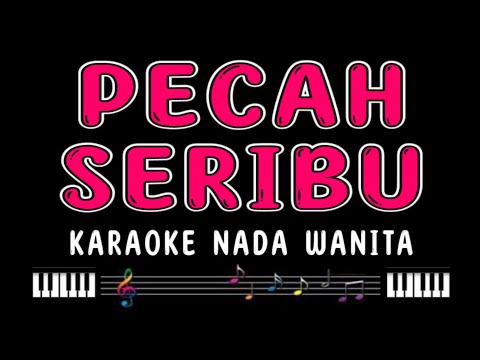 PECAH SERIBU - Karaoke Nada Wanita [ Elvy Sukaesih ]