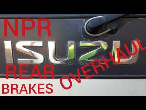 ISUZU NPR REAR BRAKES OVERHAUL