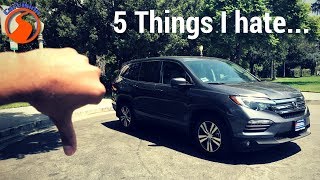 2017 Honda Pilot - 5 Reasons why you SHOULD NOT buy one