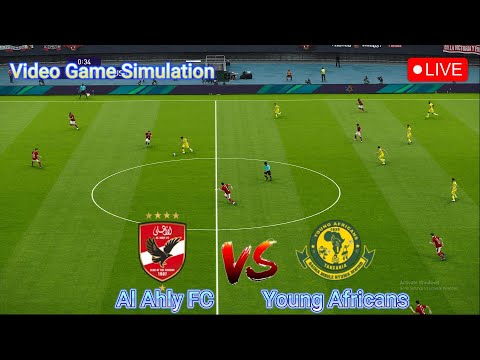🔴LIVE : Al Ahly vs Young Africans | CAF Champions League | Video Game Simulation