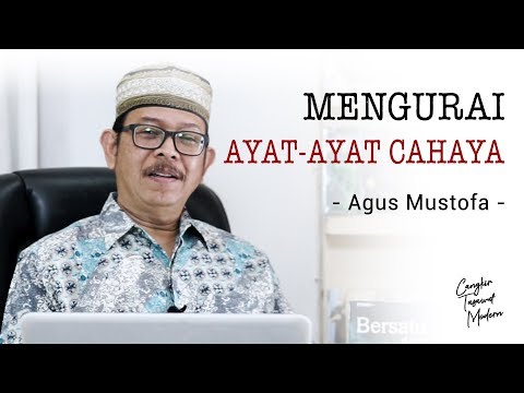 Cangkir Tasawuf Modern eps.37 - MENGURAI AYAT-AYAT CAHAYA