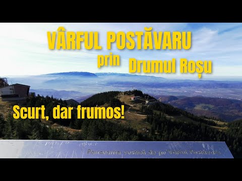 Vârful Postăvaru prin Drumul Roșu - un traseu scurt și frumos