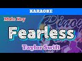 Fearless by Taylor Swift (Karaoke : Male Key)