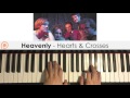 Heavenly - Hearts & Crosses (Piano Cover) | Patreon Dedication #107