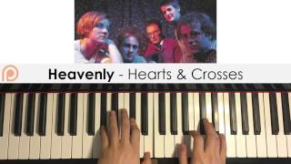 Heavenly - Hearts &amp; Crosses (Piano Cover) | Patreon Dedication #107
