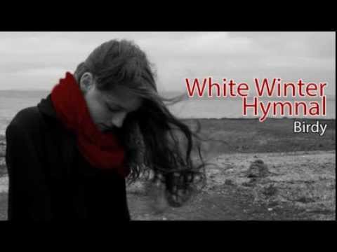 Birdy - White Winter Hymnal (Lyrics - Subtitulado en español e inglés) ᴴᴰ