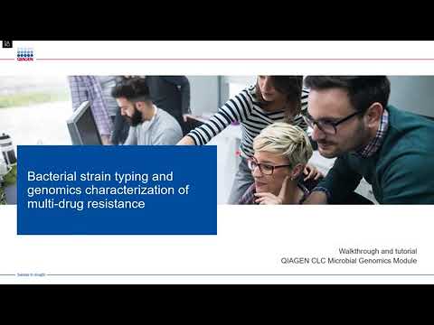 Bacterial strain typing and genomics characterization of multi-drug resistance with QIAGEN CLC