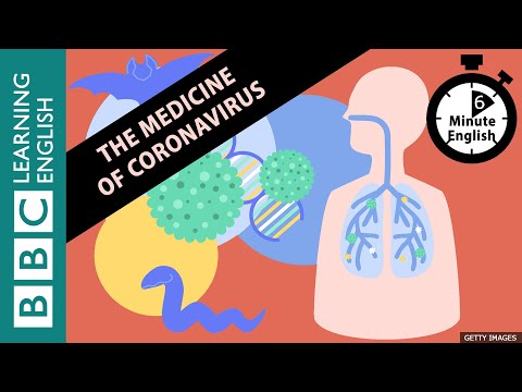 コロナウイルスの薬 - 6分英語 (The medicine of coronavirus - 6 Minute English)