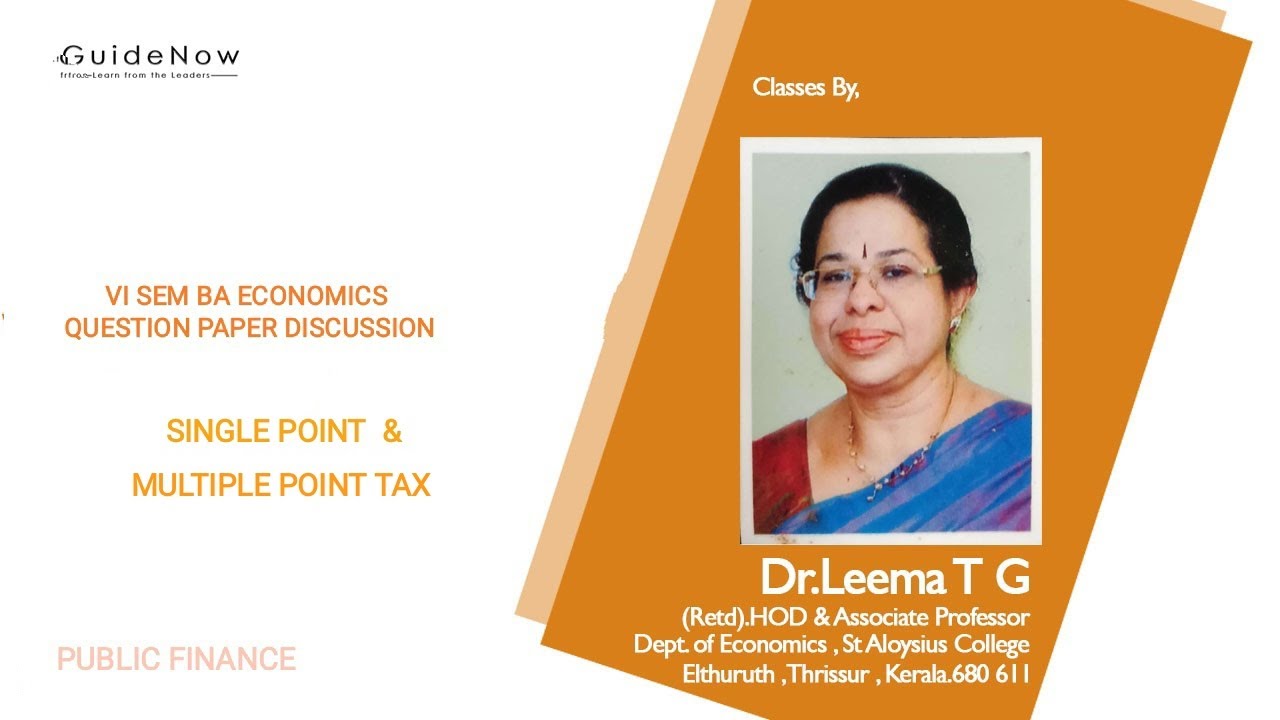 SINGLE POINT TAX & MULTIPLE POINT TAX (VI sem BA ECONOMICS PUBLIC FINANCE Question Paper Discussion)