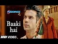 Mujhko Tumse Ishq Ho Gaya Tumko Hona Baki Hai 5 Weddings