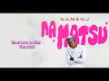 Namenj - Na Matsu (lyrics video) 2022
