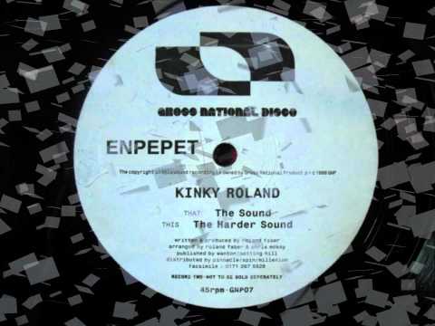 Kinky Roland - The Sound