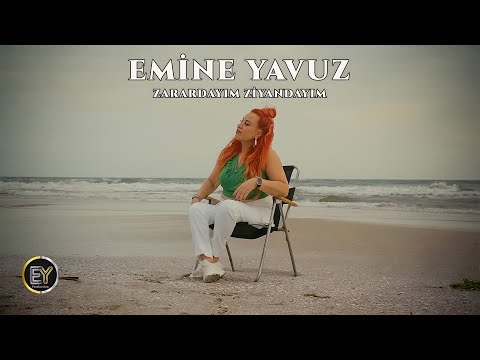 Emine Yavuz - Zarardayım Ziyandayım