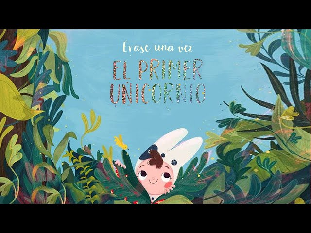 Vídeo relacionado con Érase una vez el primer unicornio (Álbumes ilustrados)