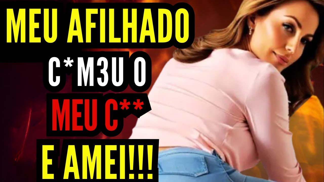 🟥😋 FOI COM VONTADE NO... DA MÃE | HISTÓRIA DE UM INSCRITO DO CANAL