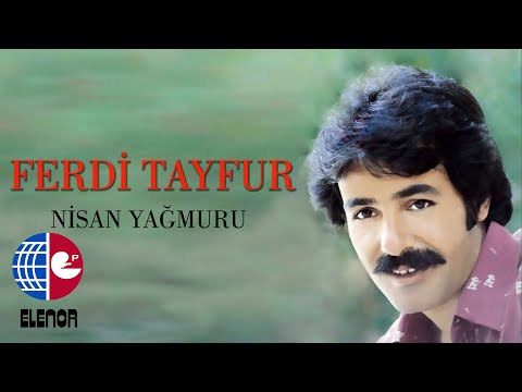 Nisan Yağmuru - Ferdi Tayfur