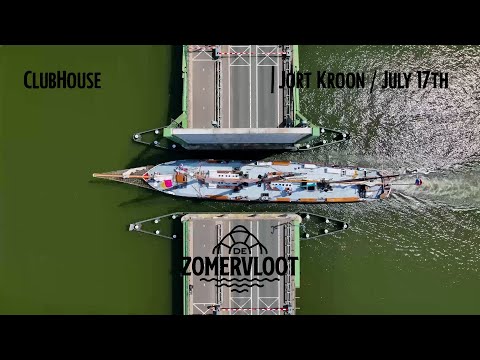 Jort Kroon / ClubHouse X De Zomervloot / July 17th