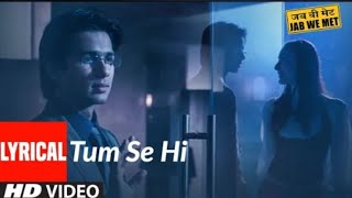Mohit Chauhan - Tum Se Hi ( lyrical) | Jab We Met | lyrics | Falkon