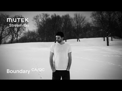 MUTEK_Stream On - Boundary (CA/QC)