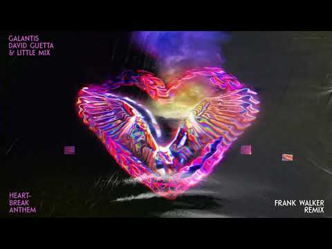 Galantis, David Guetta & Little Mix - Heartbreak Anthem (Frank Walker Remix) [Official Visualizer]