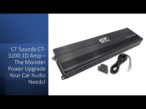 CT Sounds CT-3200.1D Amp – The Monster Power Upgrade Your Car Audio Needs!