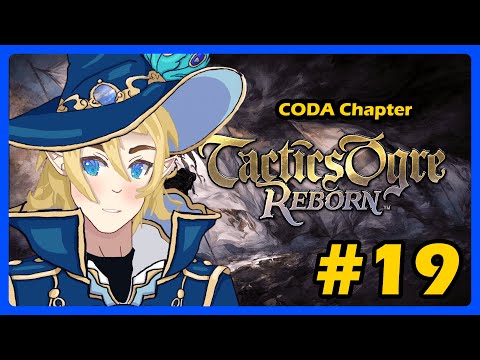 Unfinished Symphony | Tactics Ogre Reborn | CODA Chapter