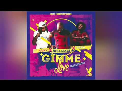 Mata x Naïky x Nollssyzz  - Gimme Love ( Freestyle audio officiel )