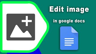 How to edit a picture on google docs