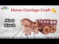 How To Make Horse Carriage Cart DIY Horse Cart Making Idea Home Decor Idea