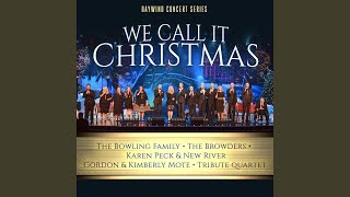 We Call It Christmas, Because Of Jesus (Encore)