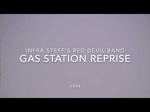 Infra Steff's Red Devil Band / Gas Station Reprise