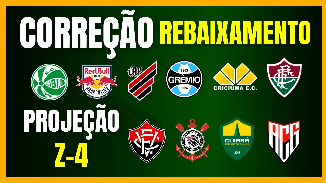 BRASILEIRÃO | CORREÇÃO PROJEÇÃO DO REBAIXAMENTO