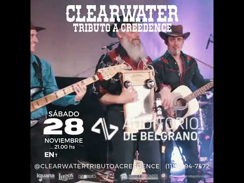 CLEARWATER Tributo a CREEDENCE cierra el 2026 en AUDITORIO BELGRANO CABA info al 011-5-594-7472