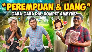 Download lagu PEREMPUAN & UANG #komedi #Lucu #Ngakak mp3