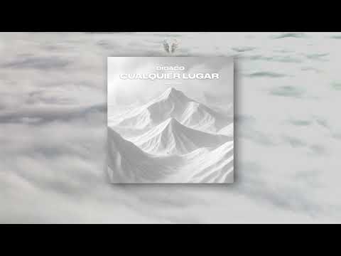 DIDACO - CUALQUIER LUGAR(Disco Angeles)