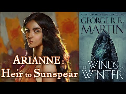 Arianne I: Winds of Winter Chapter Read - A Song of Ice and Fire - Game of Thrones