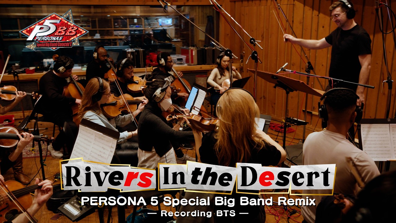 「Rivers In the Desert (PERSONA 5 Special Big Band Remix)」Recording BTS ｜ レコーディング風景映像