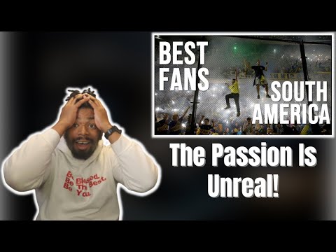 AMERICAN REACTS TO World's Best Football Fans/Ultras: SOUTH AMERICA