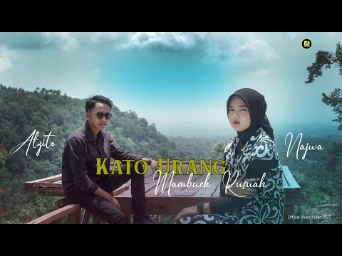 Al Zito Ft Najwa- Kato Urang Mambuek Rusuah (Official Music Video)