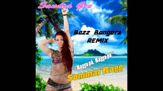 Sandra Gee - Sommar Ragg (Bazz Bangerz Remix)