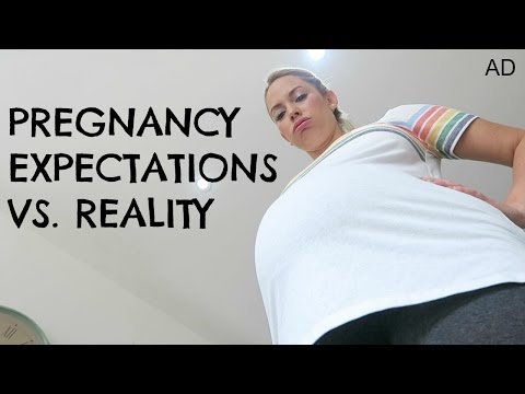 PREGNANCY EXPECTATIONS VS. REALITY