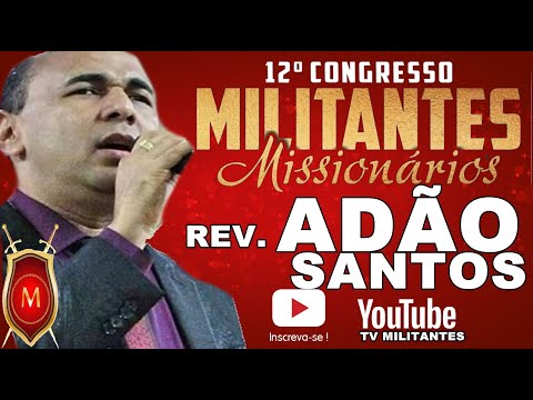 Militantes 2020 - REV. ADÃO SANTOS