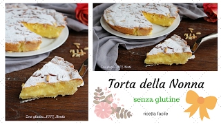 Torta della Nonna senza glutine