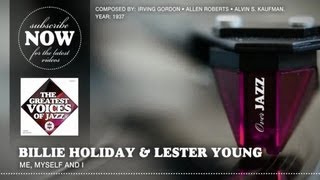 Billie Holiday &amp; Lester Young - Me, Myself And I (1937)