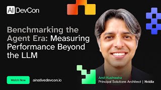 Amit Kushwaha - Benchmarking the Agent Era: Measuring Performance Beyond the LLM - AI Native DevCon