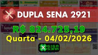Resultado da Dupla Sena 2921, Quarta-feira, 04/02/2026