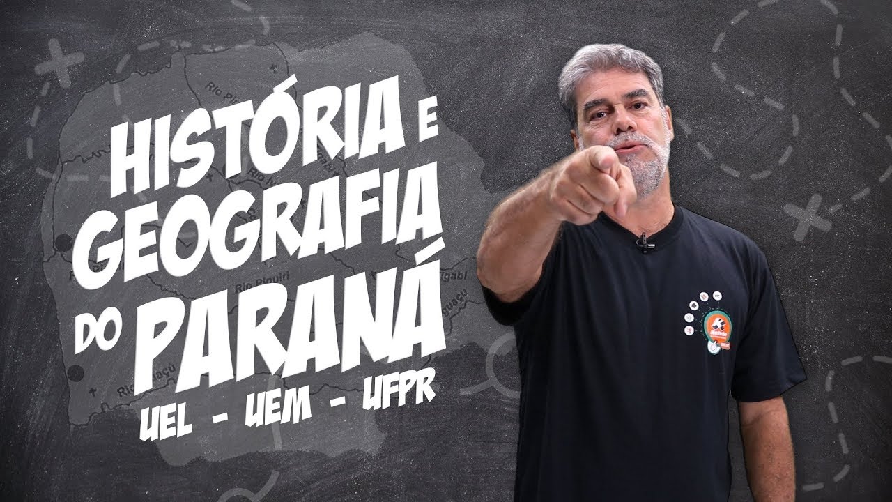 HISTÓRIA e GEOGRAFIA do PARANÁ para Vestibulares | UEL - UEM - UFPR | Episódio I